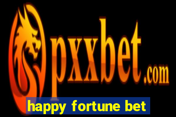 happy fortune bet